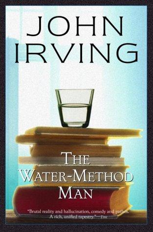 John Irving: The Water-Method Man (Paperback, 1990, Ballantine Books)