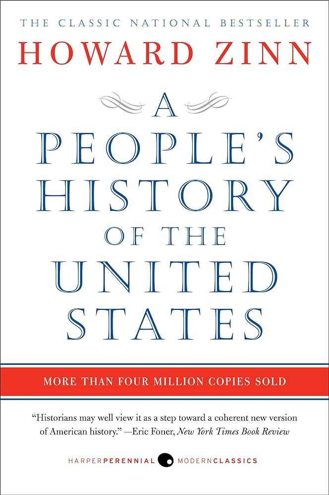 Howard Zinn: A People's History of the United States (1980, HarperCollins)