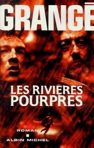 Jean-Christophe Grangé: Les rivières pourpres (French language, 1998)
