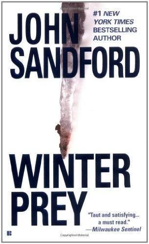 John Sandford: Winter Prey (Lucas Davenport, #5) (1994)