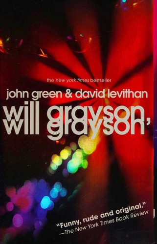 David Levithan, John Green, John Green ( -1757): Will Grayson, Will Grayson (2011, Penguin Young Readers Group)