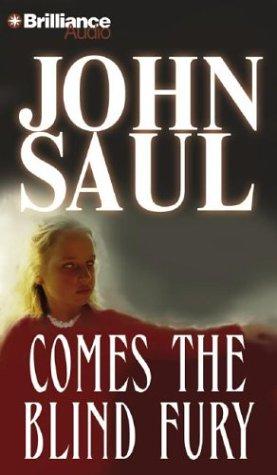 John Saul: Comes the Blind Fury (AudiobookFormat, 2003, Brilliance Audio)
