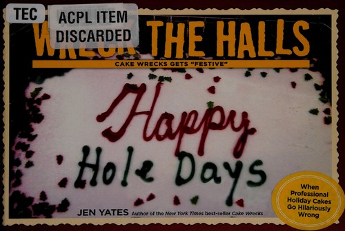 Jen Yates: Wreck the halls (2011, Andrews McMeel Pub.)