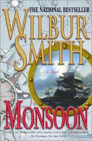 Wilbur Smith: Monsoon (Paperback, 2003, St. Martin's Griffin)