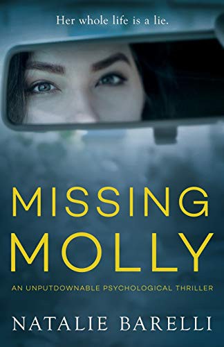 Natalie Barelli: Missing Molly (Paperback, 2018, Last Word, The Last Word)
