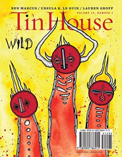 Win McCormack, Rob Spillman, Holly MacArthur: Tin House (Paperback, 2013, Tin House Magazine)