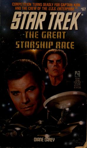 Diane Carey: The Great Starship Race (Paperback, 1993, Pocket Books)