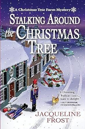 Jacqueline Frost: Stalking Around the Christmas Tree (2023, Crooked Lane Books)