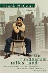 Frank McCourt: Ein rundherum tolles Land. Erinnerungen. Sonderausgabe. (Hardcover, German language, 2002, Luchterhand Literaturverlag)