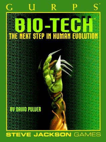 Steve Jackson, David Pulver: GURPS Bio-Tech (1998, Steve Jackson Games)