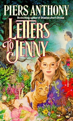 Piers Anthony, Alan Riggs: Letters To Jenny (Paperback, 1994, Tor Fantasy)
