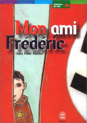 Hans Peter Richter: Mon ami Frédéric (French language, 2001)