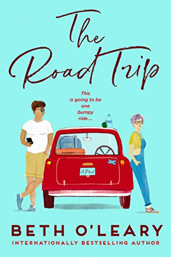 Beth O'Leary: The Road Trip (Paperback, 2021, Berkley)