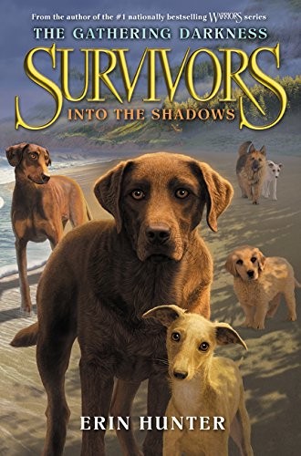 Erin Hunter: Survivors : The Gathering Darkness #3 (Hardcover, 2017, HarperCollins)