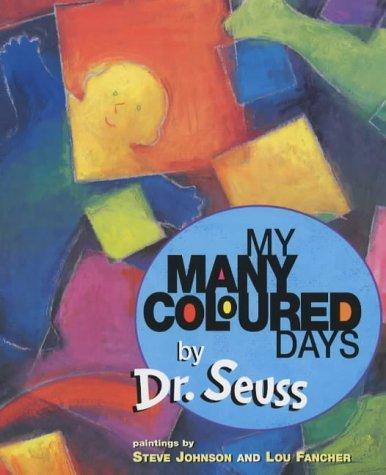 Dr. Seuss: My many coloured days (2001)