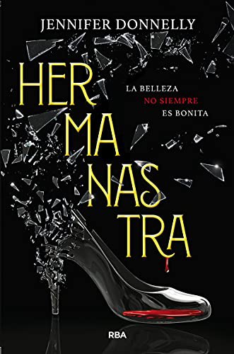 Jennifer Donnelly: Hermanastra (Paperback, 2019, Molino, RBA Molino)