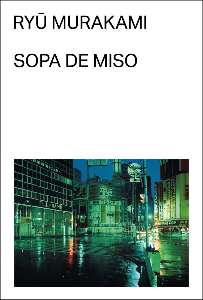 Ryu Murakami, Montes, Jaime: Sopa de miso (Paperback, Castellano language, 2024, Malas Tierras)