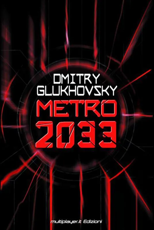 Dmitry Glukhovsky: Metro 2033 (Italian language, 2012, Multiplayer.it Edizioni)