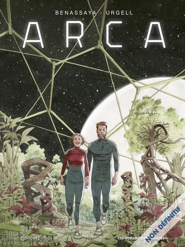 Romain Benassaya: Arca (French language, 2023, Les Humanoïdes Associés)