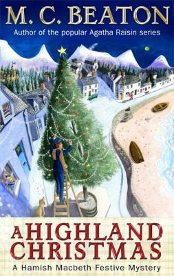 Marion Chesney: A Highland Christmas MC Beaton (2010, Robinson Publishing)