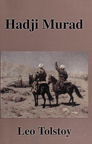 Leo Tolstoy: Hadji Murad (2007, Filiquarian Pub.)