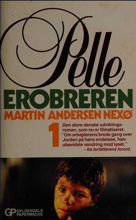 Martin Andersen Nexø: Pelle Erobreren, bind 1 (Paperback, 1986, Gyldendal)