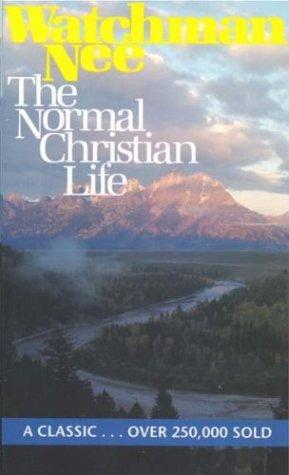Watchman Nee: The Normal Christian Life (Paperback, 1977, Tyndale House Publishers)