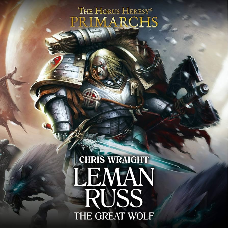 Chris Wraight: Leman Russ (AudiobookFormat, 2017, Black Library)
