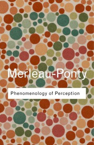 Merleau-Ponty: Phenomenology of Perception (Routledge Classics) (2002, Routledge)