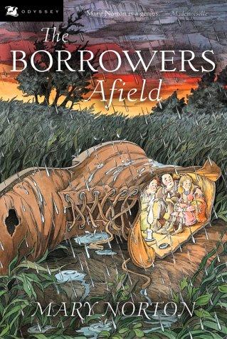 Mary Norton: The Borrowers Afield (2003, Odyssey Classics)