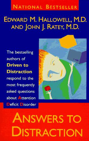 Edward M. Hallowell: Answers to distraction (1996, Bantam Books)