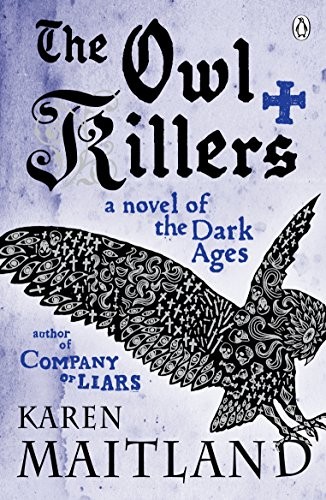 Karen Maitland: The Owl Killers (Paperback, 2010, Penguin Books)
