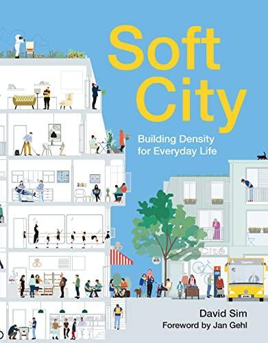 David Sim: Soft City (Paperback, 2019, Island Press)