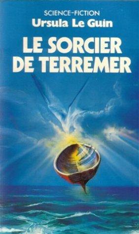 Ursula K. Le Guin (DUPLICATE): Le Sorcier de Terremer (Paperback, French language, 1991)
