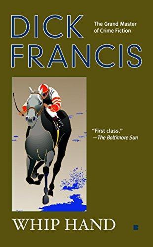 Dick Francis: Whip Hand (Sid Halley, #2) (2005)