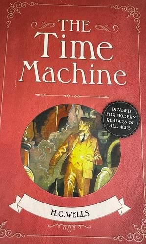 H. G. Wells: The Time Machine: An Invention (Hinkler Books)