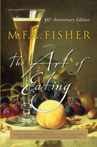 Joan Reardon, M.F.K. Fisher: The Art of Eating (Paperback, 2004, Wiley)