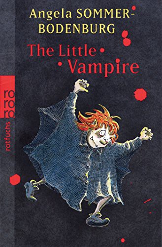 Angela Sommer-Bodenburg: little vampire (Paperback, 2004, Rowohlt Taschenbuch Verlag GmbH, Rowohlt Taschenbuch Verla)