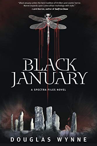 Douglas Wynne: Black January: A Spectra Files Novel (2016, JournalStone)
