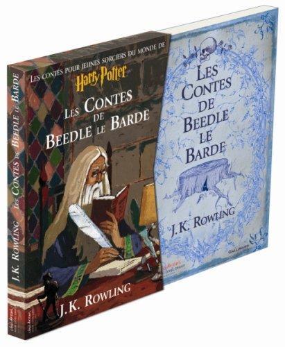 J.K. Rowling: Les Contes de Beedle le Barde (French language, 2008, Gallimard Jeunesse)