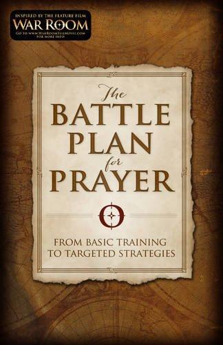 Stephen Kendrick, Alex Kendrick: The Battle Plan for Prayer (2015)