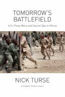 Nick Turse: Tomorrow's battlefield : U.S. proxy wars and secret ops in Africa (2015, Haymarket Books/Dispatch Books)