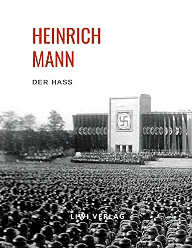 Heinrich Mann: Der Haß (Paperback)