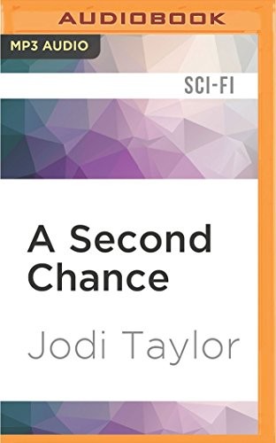 Jodi Taylor, Zara Ramm: Second Chance, A (AudiobookFormat, 2016, Audible Studios on Brilliance Audio)