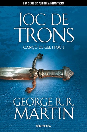 George R. R. Martin: Joc de Trons (Paperback, Catalan language, Debutxaca)