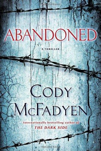 Cody McFadyen: Abandoned (2009, Bantam Books)