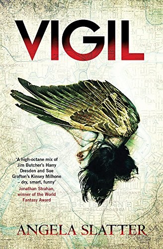 Angela Slatter: Vigil (Paperback, 2016, Jo Fletcher Books, imusti)