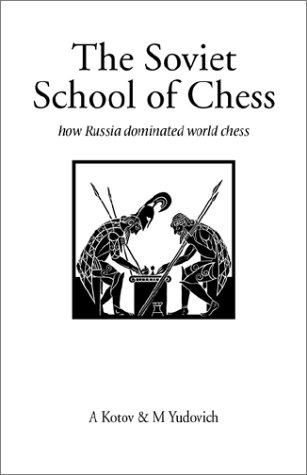 A. Kotov, Y. Yudovich: The Soviet School of Chess (Hardinge Simpole Chess Classics) (Paperback, Hardinge Simpole)