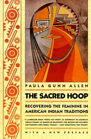 Paula Gunn Allen: The sacred hoop (1992, Beacon Press)