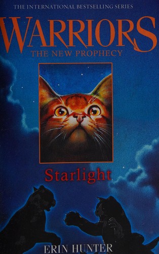 Erin Hunter: Starlight (2011, HarperCollins Children's)